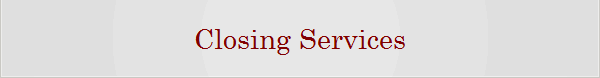 Closing Services